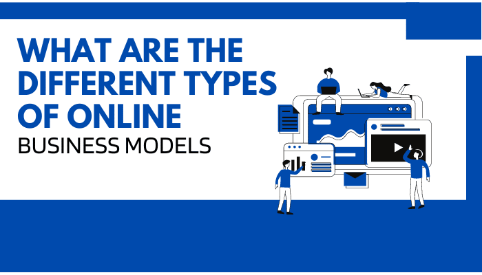 what are the different types of online business models